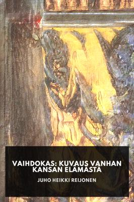 Vaihdokas: Kuvaus vanhan kansan elämästä